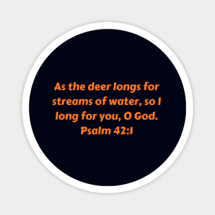 Bible Verse Psalm 42:1 Magnet